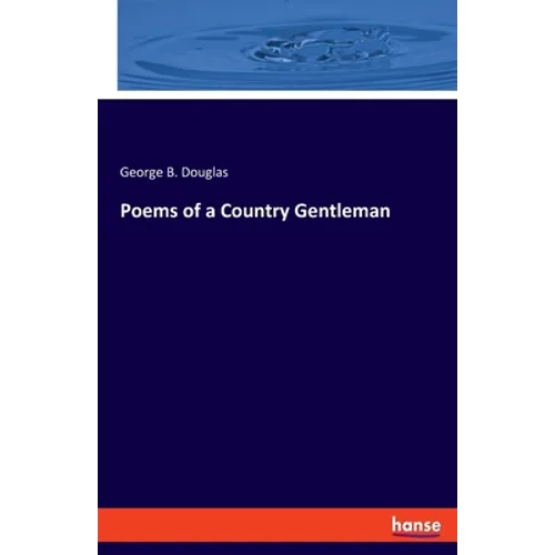 Poems of a Country Gentleman