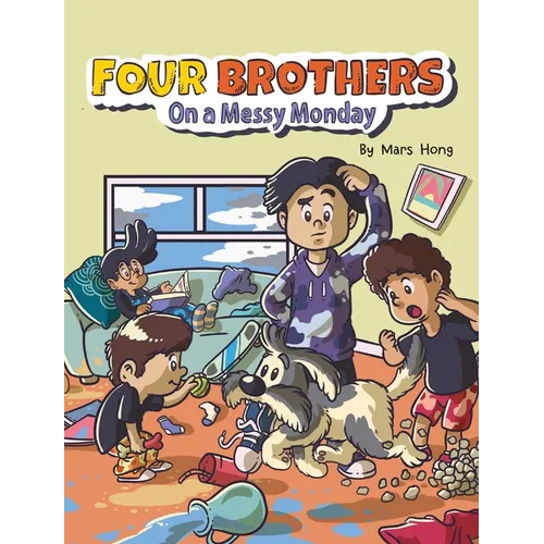 Four Brothers on a Messy Monday