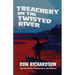 Treachery on the Twisted River: A Young-Adult Adaptation of "Peace Child," by Don Richardson