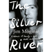 The Silver River: A Memoir of Family - Lost, Made and Found - From the Midnight Oil Founding Member, for Readers of Dave Grohl, Tim Rogers and Rick Ru