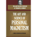 The Art and Science of Personal Magnetism