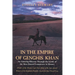 In the Empire of Genghis Khan: A Journey Among Nomads