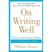 On Writing Well: The Classic Guide to Writing Nonfiction: The Classic Guide to Writing Nonfiction