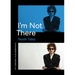 I'm Not There