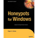 Honeypots for Windows