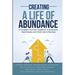 Creating A Life of Abundance: A Couple's Journey Together in Business, Real Estate and Short-term Rentals