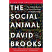 The Social Animal: The Hidden Sources of Love, Character, and Achievement