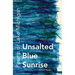 Unsalted Blue Sunrise: Poems of Lake Michigan