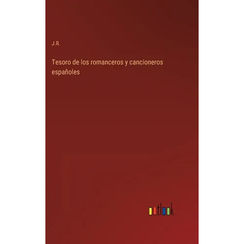 Tesoro de los romanceros y cancioneros españoles