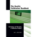 The Quality Calibration Handbook: Developing and Managing a Calibration Program