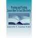 Praying and Fasting: Learn how to fast effectively