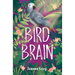 Bird Brain