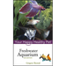 Freshwater Aquarium: Your Happy Healthy Pet