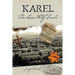 Karel The Lone Wolf Howls