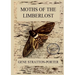 Moths of the Limberlost: Fully Illustrated Edition: Large Print Edition for a better reading experience