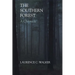 The Southern Forest: A Chronicle