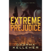 Extreme Prejudice: A Jinx Ballou Novel