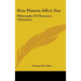 How Planets Affect You: Philosophy of Planetary Vibrations