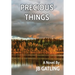 Precious Things
