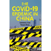The Covid-19 Epidemic in China