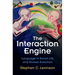 The Interaction Engine: Language in Social Life and Human Evolution