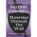 Rowena Through the Wall
