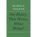 Our History, Their History, Whose History?