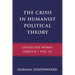 The Crisis in Humanist Political Theory: As Seen from a Calvinist Cosmology and Epistemology