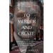 To Murder and Create: A Novel Inspired by T. S. Eliot's "The Love Song of J. Alfred Prufrock"