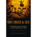 Dirt, Greed, and Sex: Sexual Ethics in the New Testament and Their Implications for Today