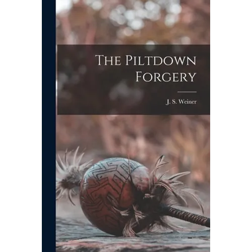 The Piltdown Forgery