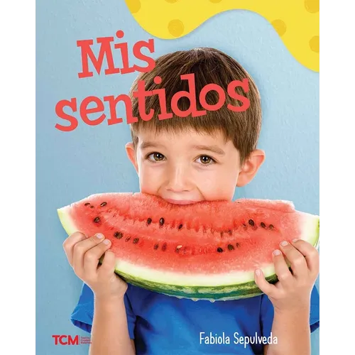 MIS Sentidos: A Wordless Nonfiction Book