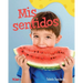 MIS Sentidos: A Wordless Nonfiction Book