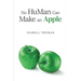 No HuMan Can Make an Apple