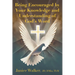 Being Encouraged by Your Knowledge and Understanding of God's Word