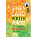 Immigration Stories from a Minneapolis High School: Green Card Youth Voices
