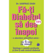 Fa-ti diabetul tip 2 sa dea inapoi: o abordare stiintifica unica: Intelege-i cauzele si tine-ti sub control diabetul!