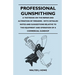 Professional Gunsmithing - A Textbook on the Repair and Alteration of Firearms - With Detailed Notes and Suggestions Relative to the Equipment and Ope