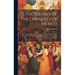 The History Of The Conquest Of Mexico: By The Spaniards. In Two Volumes. Translated Into English From The Original Spanish Of Don Antonio De Solis, ..