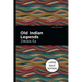 Old Indian Legends: Large Print Edition