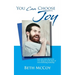 You Can Choose Joy