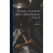 Coral Gardens And Their Magic Vol II