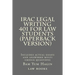 IRAC Legal Writing 401 For Law Students (Paperback version): Includes actual essays and answered multi choice questions