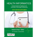Health Informatics Sixth Edition Supplement: Practical Guide for Healthcare and Information Technology Professionals