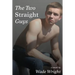 The Two Straight Guys