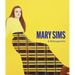 Mary Sims: A Retrospective