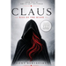 Claus: Rise of the Miser (Large Print Edition)
