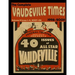 Vaudeville Times Volume X