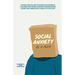 Social Anxiety As A Teen: Discover 5 Practical Ways to Overcome This Disorder by Challenging Your Personal Behaviors, Reframing Negative Thoughts, and