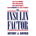 The Insulin Factor: Can't Lose Weight? Can't Concentrate? Can't Resist Sugar? Could Syndrome X Be Your Problem?